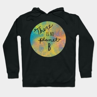 There is no planet b space illustration Hoodie